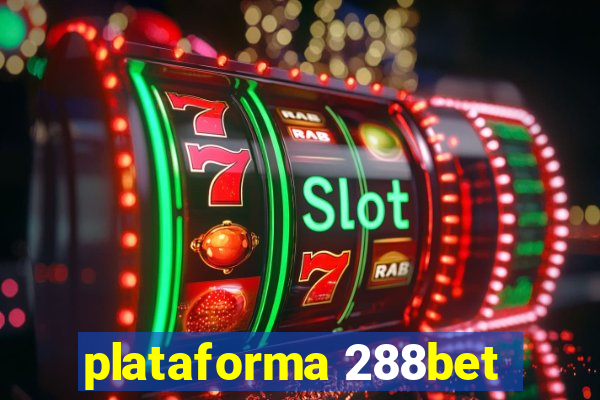 plataforma 288bet